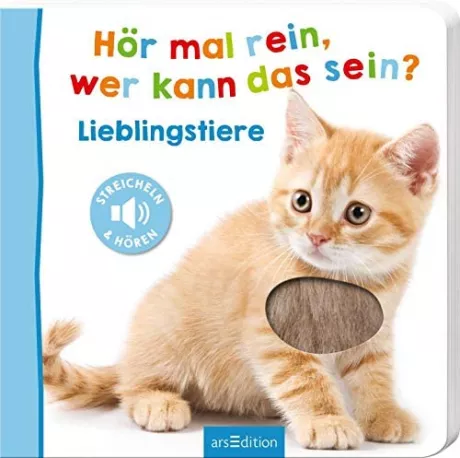 Hör mal rein, wer kann das sein? – Lieblingstiere: Streicheln und hören | Hochwertiges Pappbilderbuch mit 5 Sounds und Fühlelementen für Kinder ab 18 Monaten : Amazon.de: Books