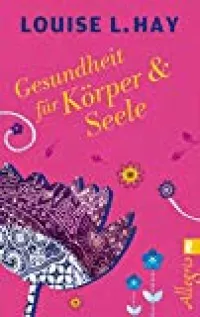 Gesundheit für Körper und Seele