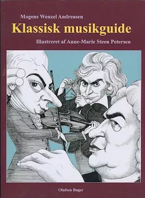 Få Klassisk Musikguide af Mogens Wenzel Andreasen som Hæftet bog på dansk