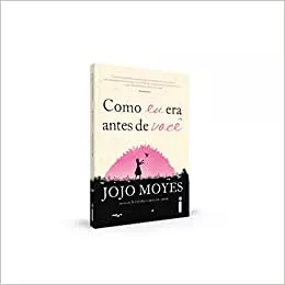 Como Eu Era Antes de Você: (Trilogia Como eu Era Antes de Você - Livro um: 1 | Amazon.com.br