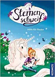 Sternenschweif, 74, Hilfe für Flocke : Chapman, Linda, von Kessel, Carola, Kühler, Anna-Lena: Amazon.de: Bücher