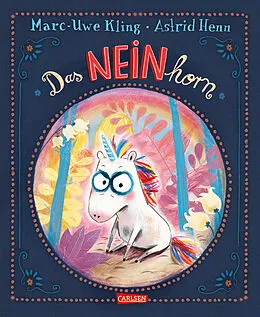 Das NEINhorn von Marc-Uwe Kling