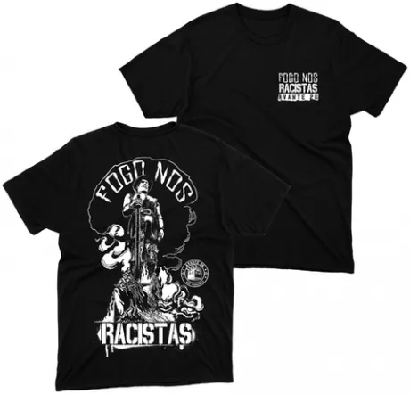 Camiseta FOGO NOS RACISTAS | Avante 26