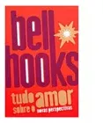 Tudo Sobre O Amor: Novas Perspectivas - 1ªed.(2021) | MercadoLivre