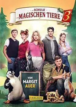 Die Schule der magischen Tiere 3: Das Buch zum Film: mit vielen farbigen Filmfotos | Kinderbuch ab 8 Jahren über eine Schulklasse mit sprechenden Tieren (3) : Auer, Margit, Metzen, Isabelle: Amazon.de: Bücher