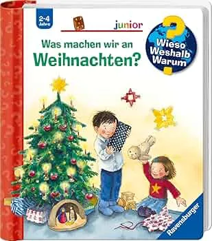 Wieso? Weshalb? Warum? junior, Band 44: Was machen wir an Weihnachten?, Weihnachtsbuch ab 2 Jahre (junior, 44) : Erne, Andrea, Dufft, Sanne: Amazon.de: Bücher