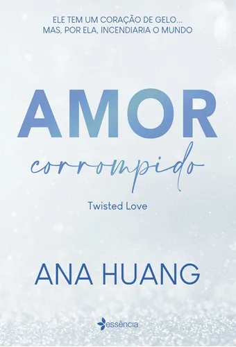 Livro Amor Corrompido, De Ana Huang. Editora Planeta, Capa Mole, Edição 1 Em Português, 2023 | MercadoLivre