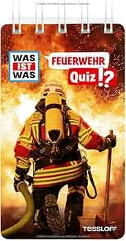 WAS IST WAS Quiz Feuerwehr / Mehr als 100 Fragen und Antworten / Spannende Unterhaltung - alleine oder in der Gruppe / Für Kinder ab 8 Jahren (WAS IST WAS Quizblöcke) : Tessloff Verlag Ragnar Tessloff GmbH & Co.KG: Amazon.de: Bücher
