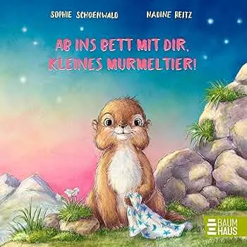 Ab ins Bett mit dir, kleines Murmeltier!: Ein süßes Abenteuer zum Mitmachen für die Kleinsten ab 2 Jahren (Mitmachpappen, Band 11) : Schoenwald, Sophie, Reitz, Nadine: Amazon.de: Books